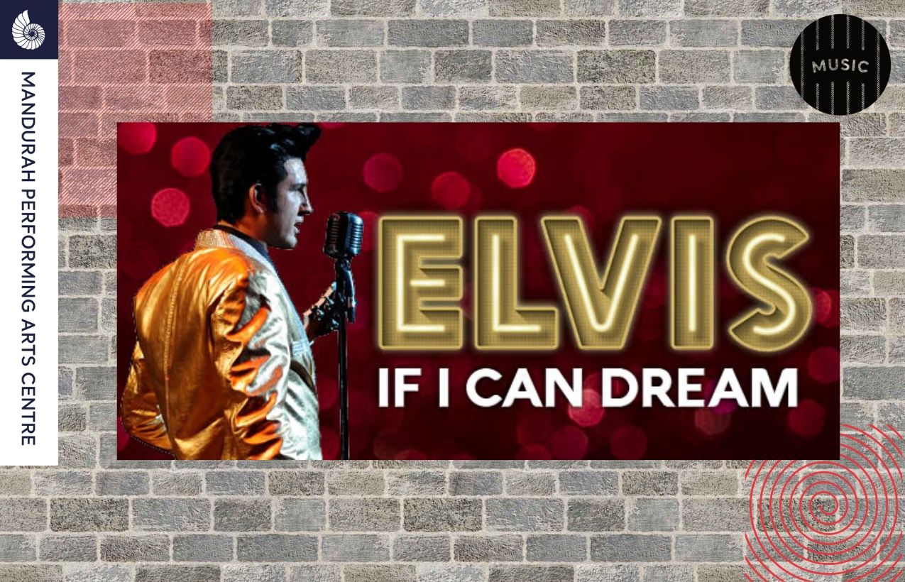 ELVIS IF I CAN DREAM