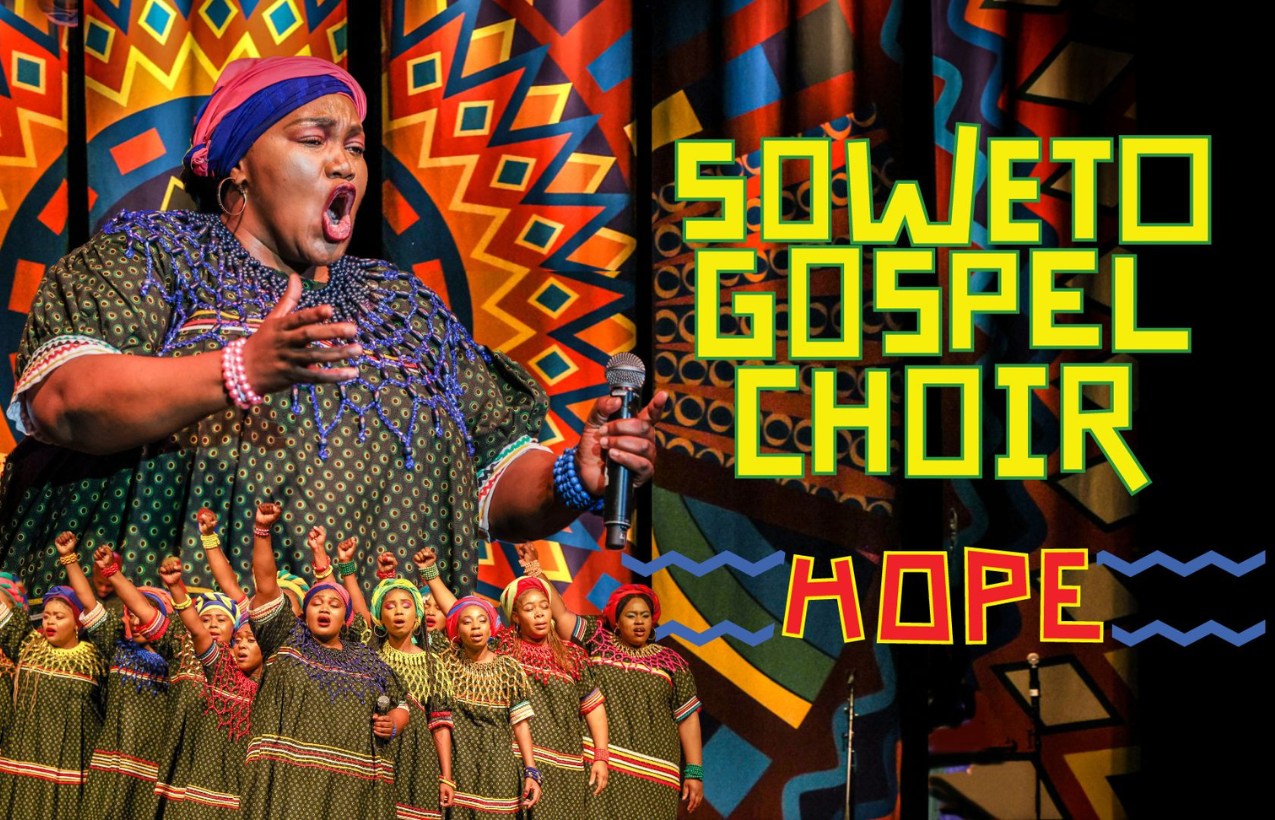 Soweto Gospel Choir – Hope