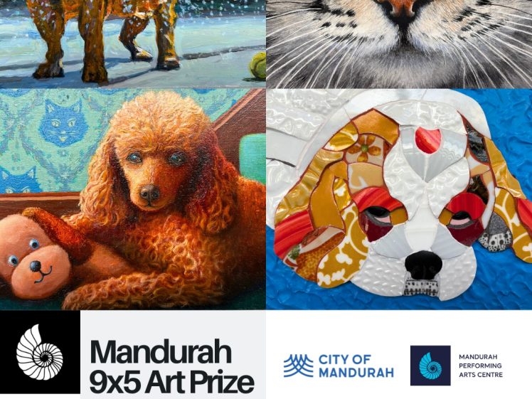 Image of A poster for the Mandurah 9x5 Art Prize features four artworks: a lion, a close-up of a cat's face, a poodle with a teddy bear, and a colourful abstract dog. Text highlights this year's theme: Cats & Dogs.