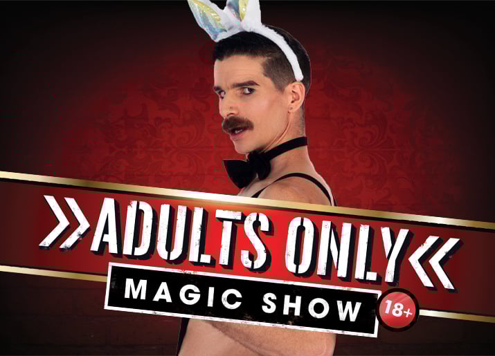 Adults Only Magic Show